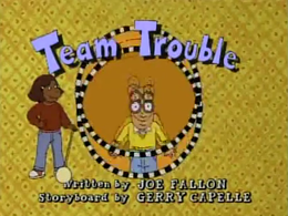 Team Trouble Title Card.png