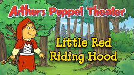 Arthur's Puppet Theater Little Red Riding Hood.jpg
