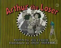 Arthur the Loser Title Card.png