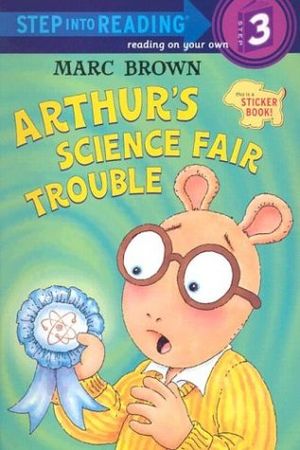 Arthur's Science Fair Trouble.jpg