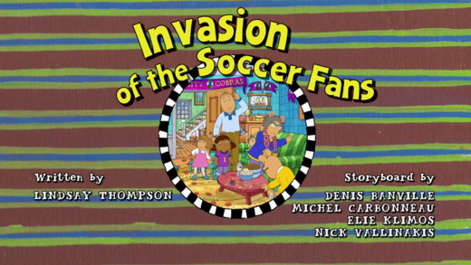 Invasion Of The Soccer Fans Arthur Wiki 7841