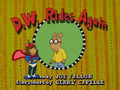 D.W. Rides Again Title Card.png