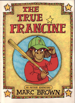 The old design for the book cover, titled "The True Francine". It features Francine wearing a baseball cap and holding a baseball bat.