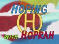 Hoping with Hoprah.jpg