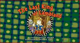 The Last King of Lambland Title Card.jpg