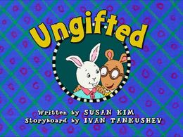 Ungifted Title Card.JPG