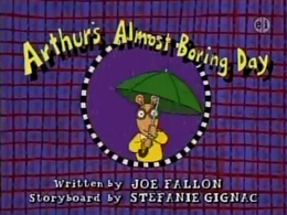Arthur's Almost Boring Day Title Card.png