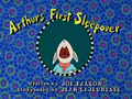 Arthur's First Sleepover Title Card.png
