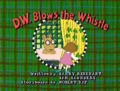 D.W. Blows the Whistle Title Card.png