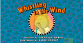 Whisting in the Wind Title Card.png