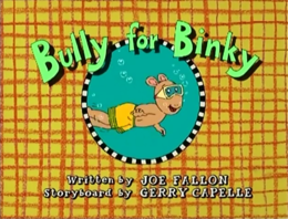 Bully for Binky Title Card.png